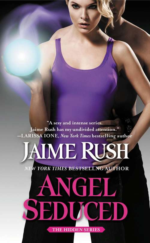 Book cover of Angel Seduced: The Hidden Series: Book 3 (The Hidden Series #3)