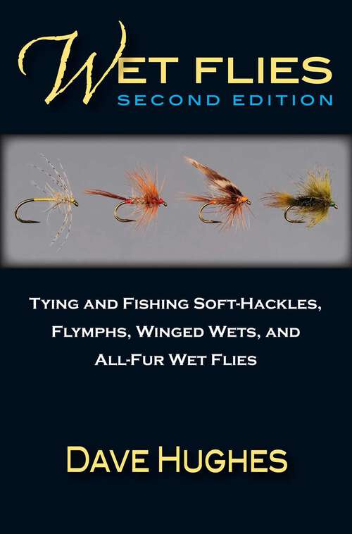 Book cover of Wet Flies (2nd Edition)