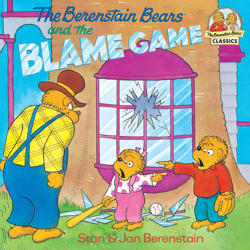 Book cover of The Berenstain Bears and the Blame Game