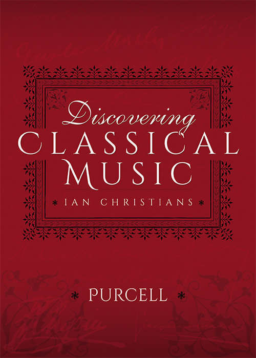 Book cover of Discovering Classical Music: Purcell (Discovering Classical Music)