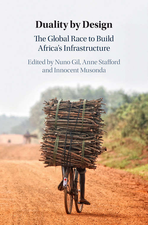 Duality by Design: The Global Race to Build Africa's Infrastructure
