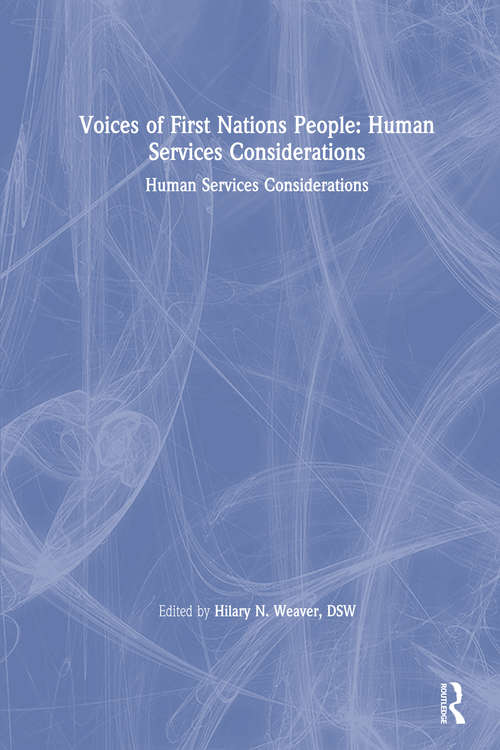 Voices of First Nations People: Human Services Considerations