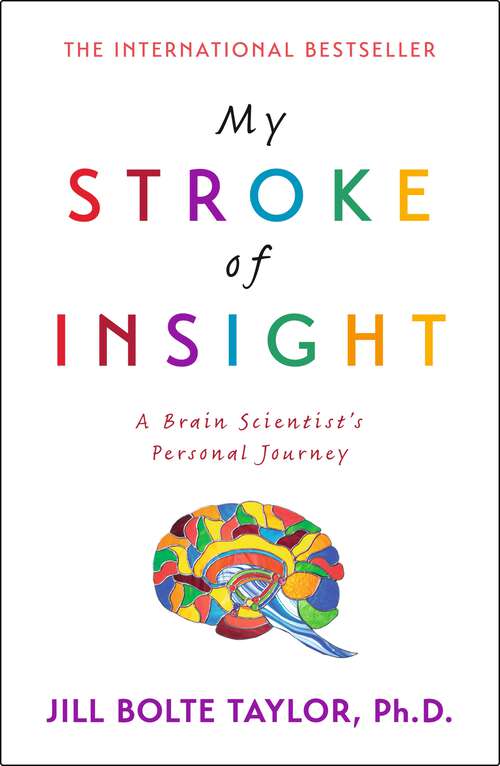 Book cover of My Stroke of Insight