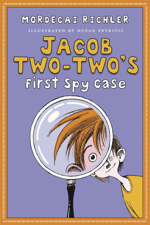 Book cover of Jacob Two-Two-'s First Spy Case