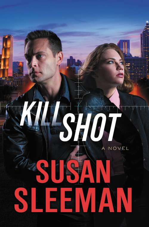 Kill Shot: A Novel (White Knights #2)