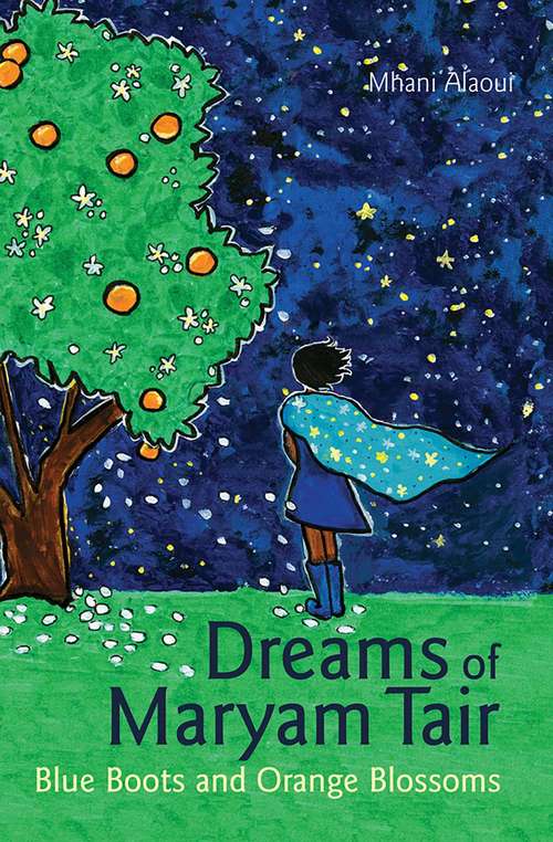 Book cover of Dreams of Maryam Tair: Blue Boots and Orange Blossoms