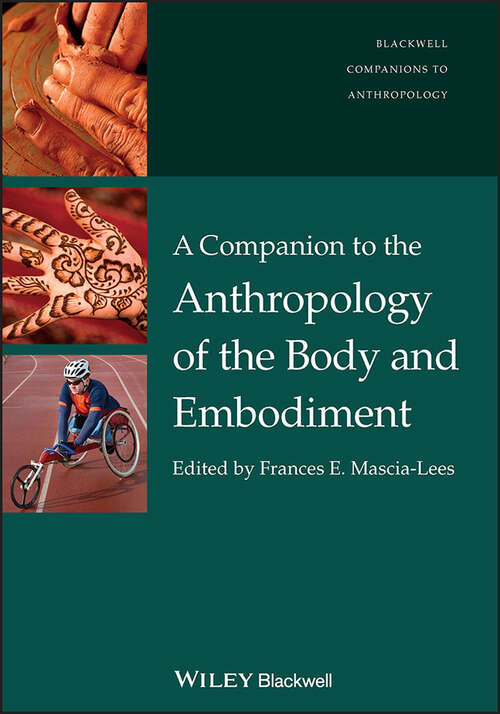 Cover image of A Companion to the Anthropology of the Body and Embodiment