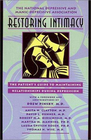 Book cover of Restoring Intimacy: The Patient's Guide to Maintaining Relationships during Depression