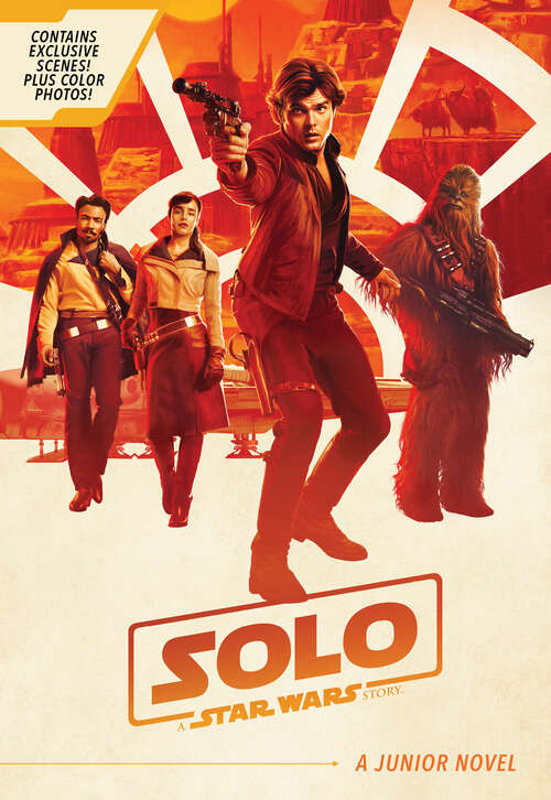 Book cover of Solo: A Star Wars Story Junior Novel