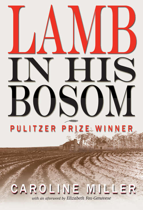 Lamb in His Bosom (Modern Southern Classics Ser.)