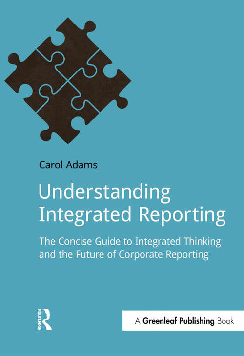 Book cover of Understanding Integrated Reporting: The Concise Guide to Integrated Thinking and the Future of Corporate Reporting
