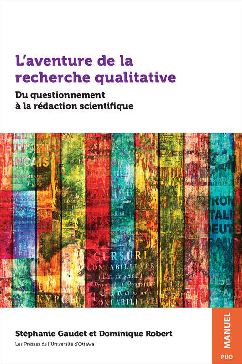 L’aventure de la recherche qualitative: Du questionnement à la rédaction scientifique (Praxis)