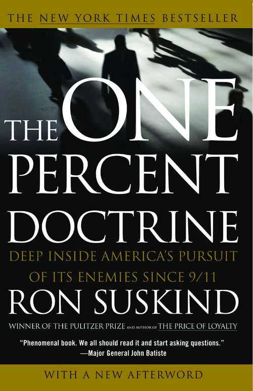 Book cover of The One Percent Doctrine: Deep Inside America's Pursuit of Its Enemies Since 9/11