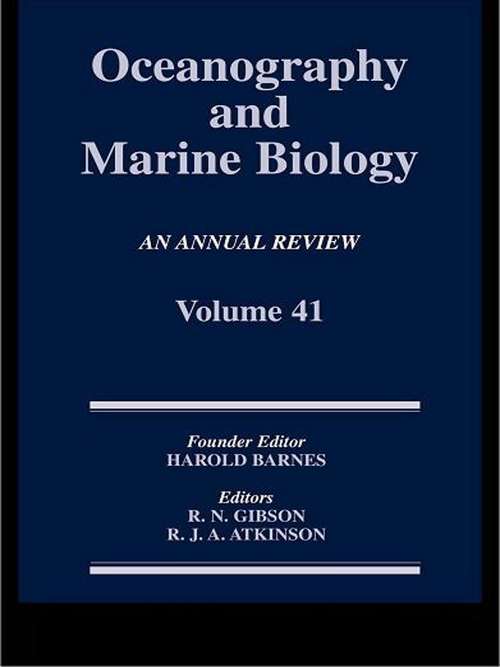 Oceanography and Marine Biology, An Annual Review, Volume 41: An Annual Review: Volume 41 (Oceanography And Marine Biology - An Annual Review Ser. #Vol. 41)