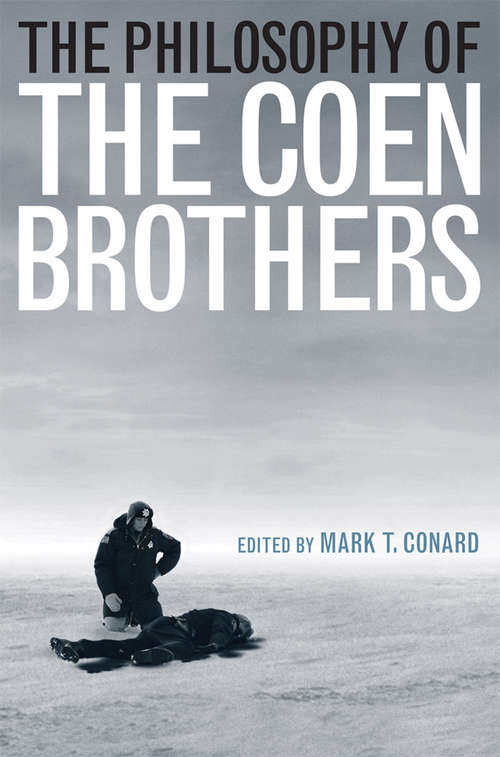 Book cover of The Philosophy of the Coen Brothers (2) (The Philosophy of Popular Culture: Ppcs)
