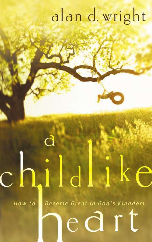 Book cover of A Childlike Heart