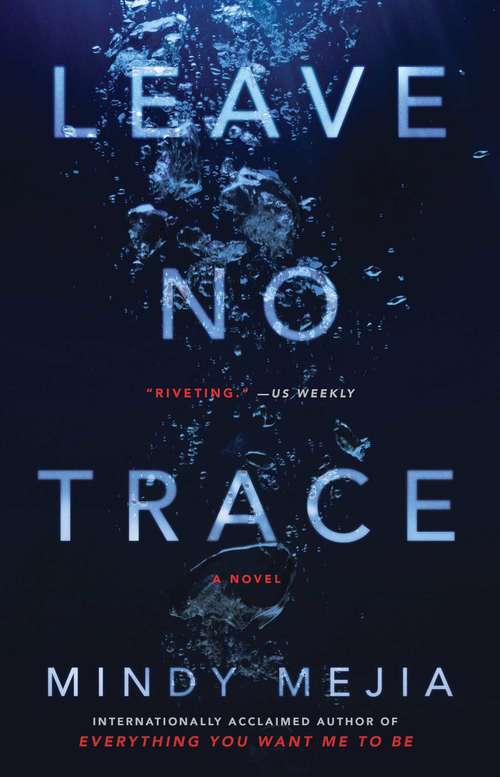 Book cover of Leave No Trace: A Novel