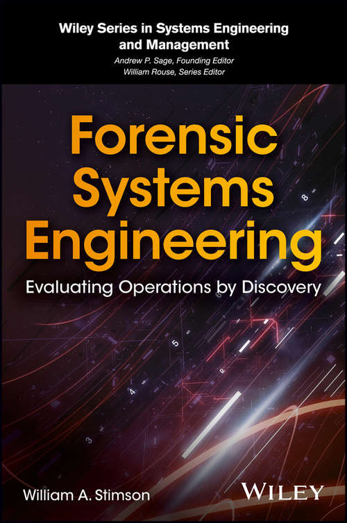 Book cover of Forensic Systems Engineering: Evaluating Operations by Discovery