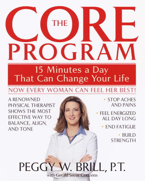 Book cover of The Core Program: Fifteen Minutes a Day That Can Change Your Life