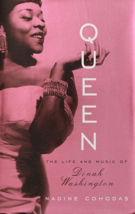Book cover of Queen: The Life and Music of Dinah Washington
