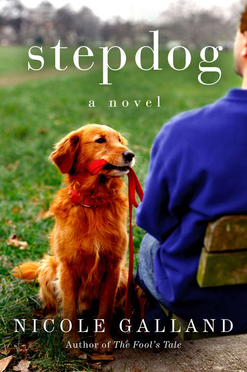Stepdog: A Novel