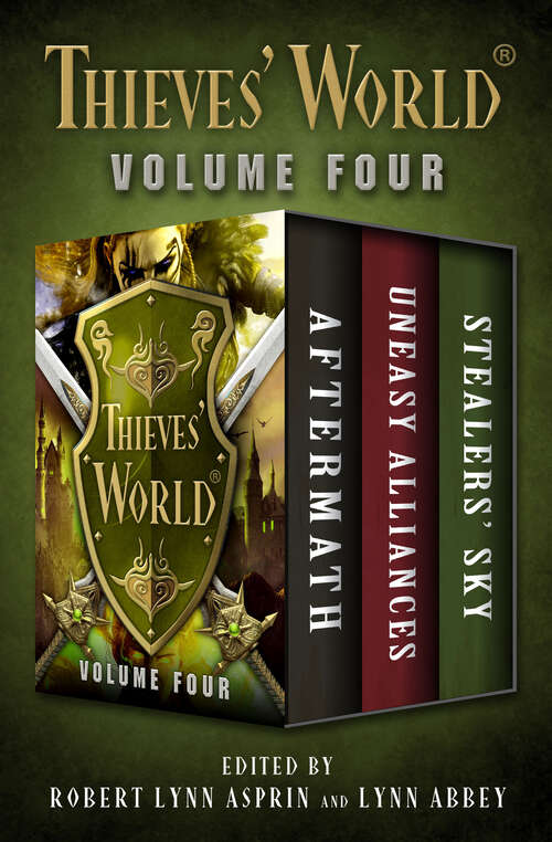 Book cover of Thieves' World® Volume Four: Aftermath, Uneasy Alliances, and Stealers' Sky (Digital Original) (Thieves' World®)