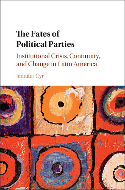 Book cover of The Fates of Political Parties