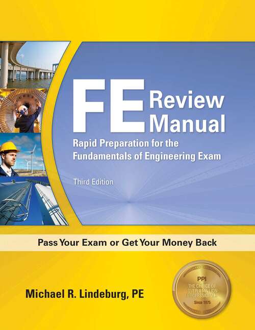 Book cover of PPI FE Review Manual: Rapid Preparation for the Fundamentals of Engineering Exam, 3rd Edition eText - 1 Year (Third Edition,Revised)