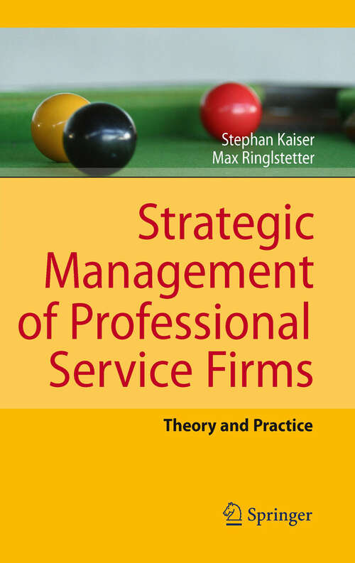 Book cover of Strategic Management of Professional Service Firms: Theory and Practice