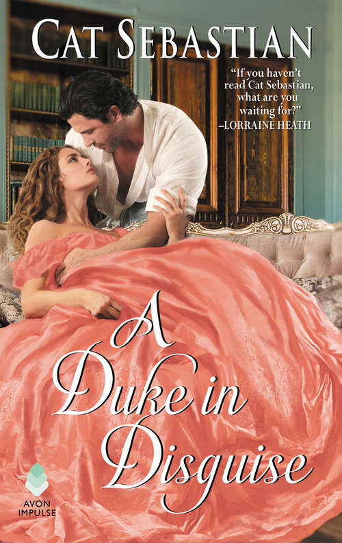 Book cover of A Duke in Disguise: The Regency Impostors (The Regency Impostors #2)