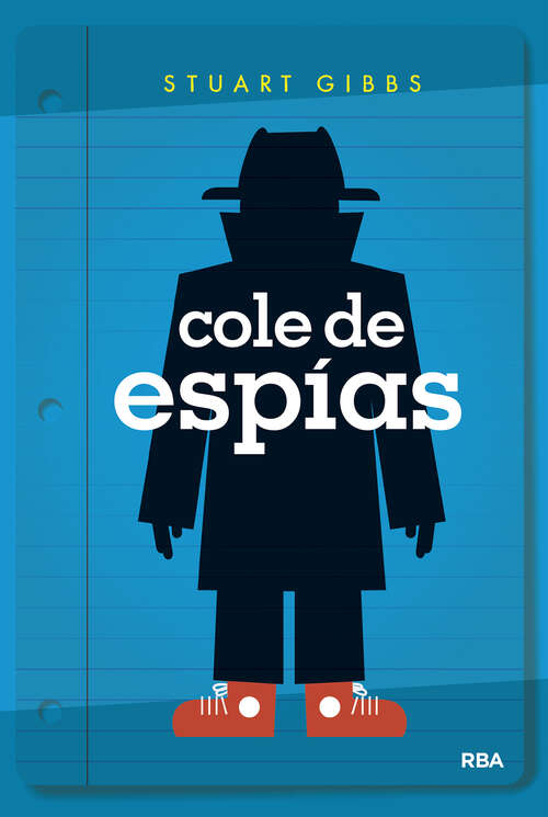 Cole de espías: Serie Cole de espías - Nº1 (Cole de espías #Volumen 1)
