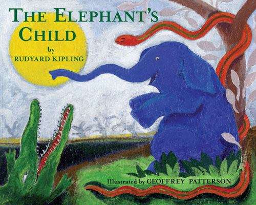 Book cover of The Elephant's Child