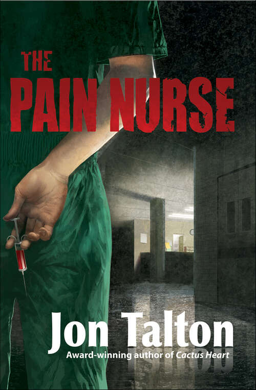 Book cover of The Pain Nurse (Cincinnati Casebooks #1)