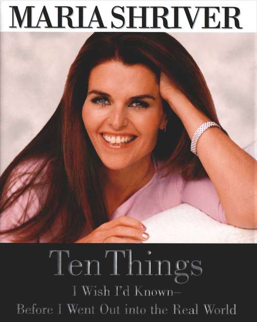Book cover of Ten Things I Wish I'd Known: Before I Went Out into the Real World
