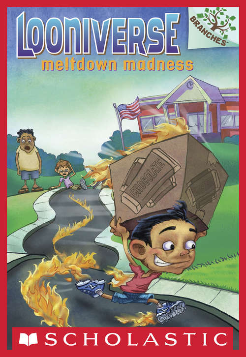 Book cover of Meltdown Madness: A Branches Book (Looniverse #2)