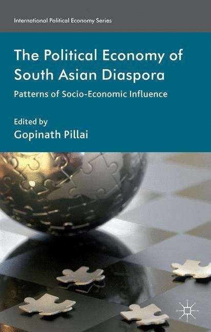 Book cover of The Political Economy Of South Asian Diaspora