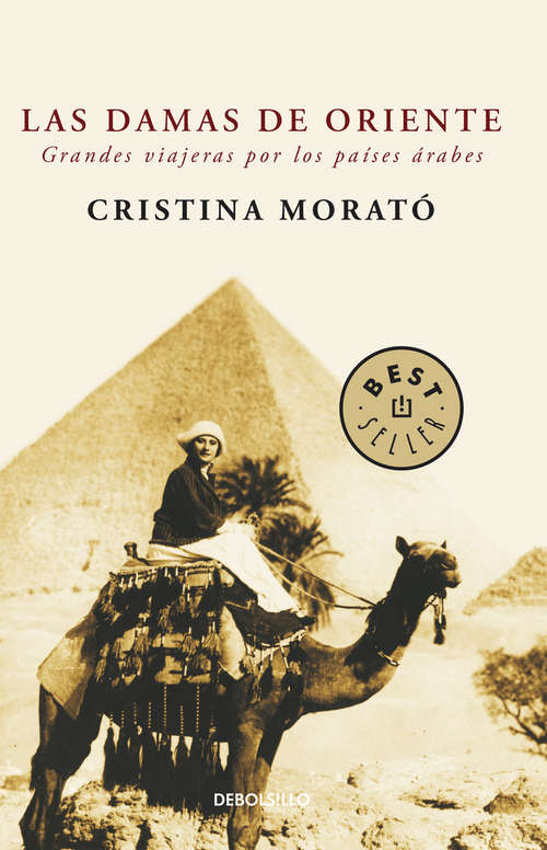 Book cover of Las damas de Oriente: Grandes viajeras por los países árabes