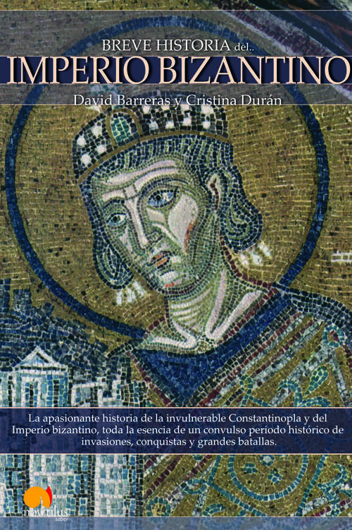 Book cover of Breve historia del Imperio bizantino (Breve Historia)