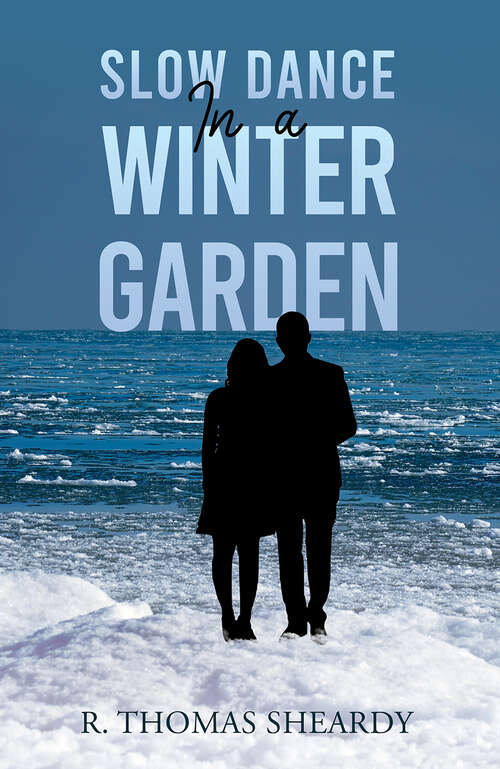 Book cover of Slow Dance in a Winter Garden