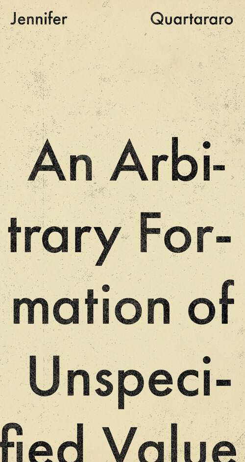 Book cover of An Arbitrary Formation of Unspecified Value
