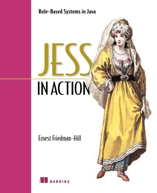 Book cover of Jess in Action: Rule-Based Systems in Java