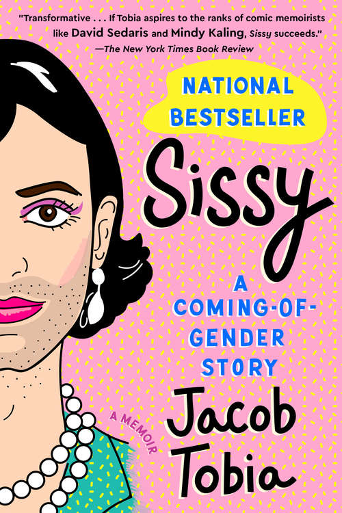 Book cover of Sissy: A Coming-of-Gender Story