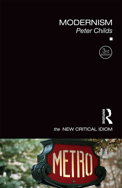 Book cover of Modernism (3) (The New Critical Idiom)