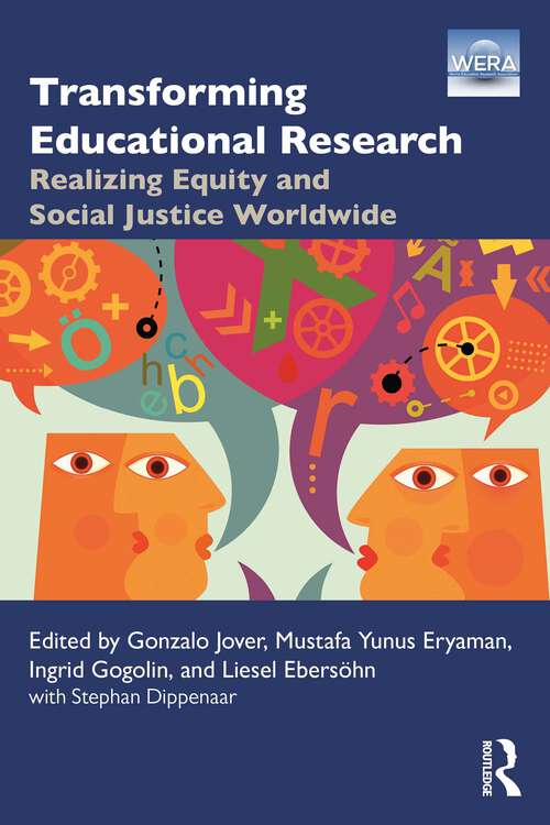 Book cover of Transforming Educational Research: Realizing Equity and Social Justice Worldwide (1)