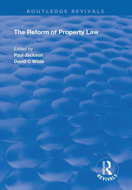 The Reform of Property Law (Routledge Revivals)