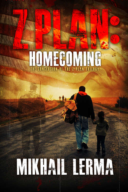 Book cover of Z Plan: Homecoming (Z Plan Trilogy #3)