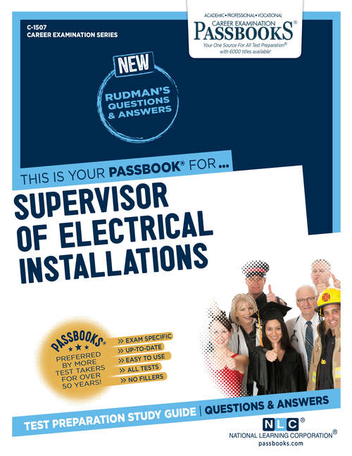 Book cover of Supervisor of Electrical Installations: Passbooks Study Guide (Career Examination Series: C-1116)