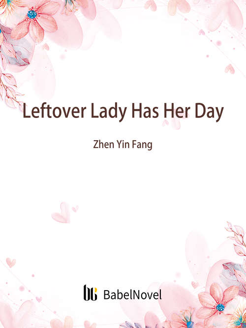 Book cover of Leftover Lady Has Her Day: Volume 1 (Volume 1 #1)