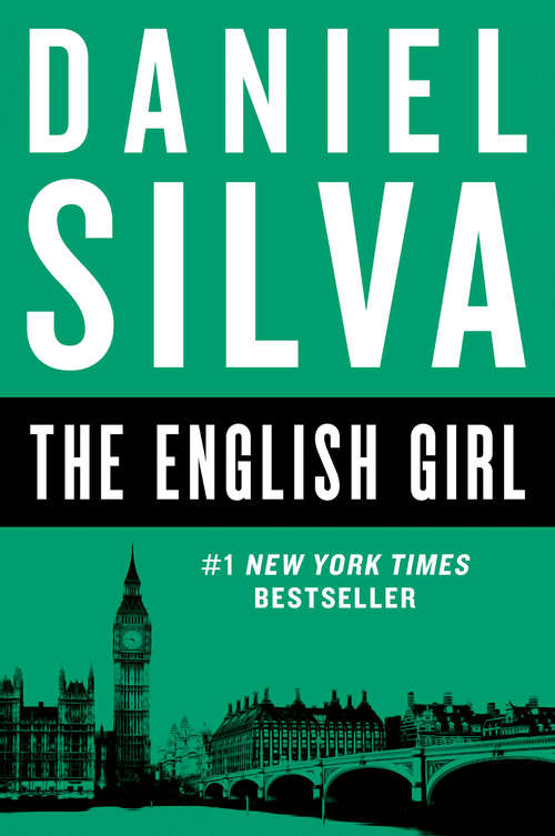 The English Girl: A Novel (Gabriel Allon #13)