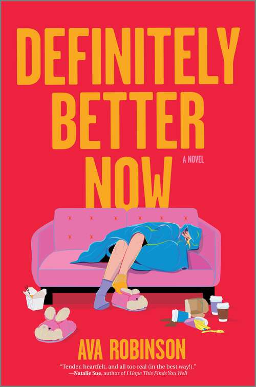 Book cover of Definitely Better Now: A Novel (Original)